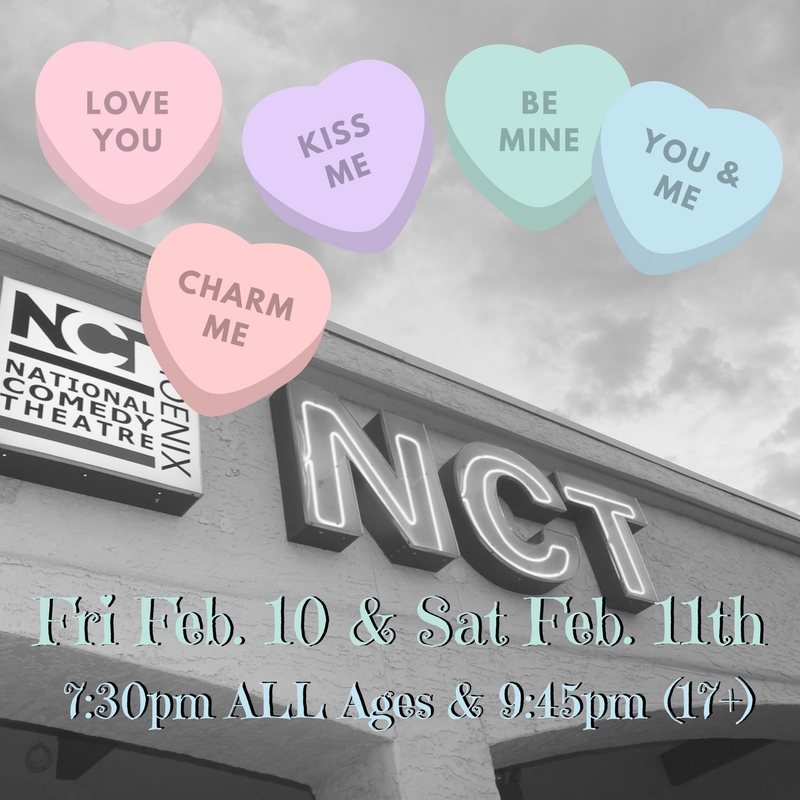 Valentines Weekend Shows at NCT