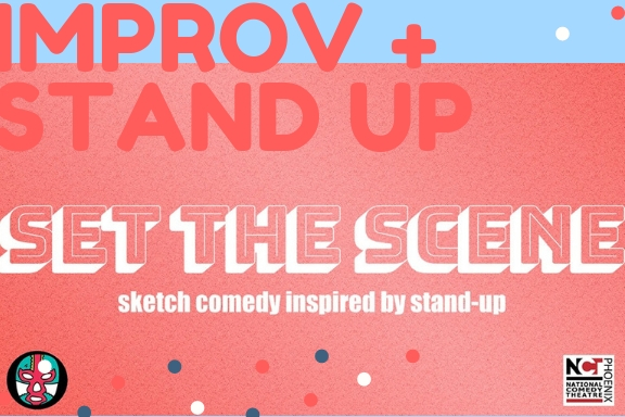 Set the Scene Returns to NCT- Stand Up & Improv Comedy