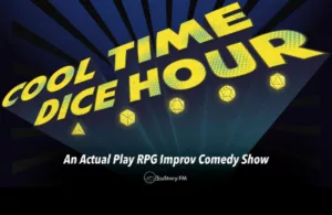 cool-time-dice-hour-live-recording-rpg-comedy-show-east-valley