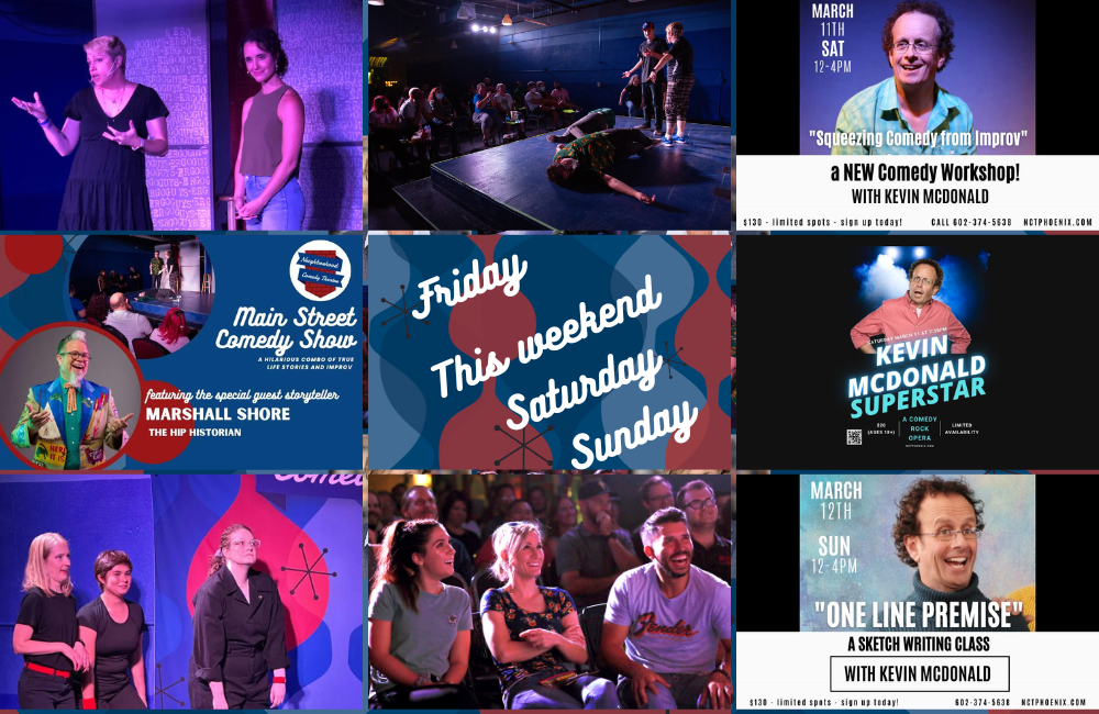This weekend at the neighborhood Comedy Theatre in Downtown mesa