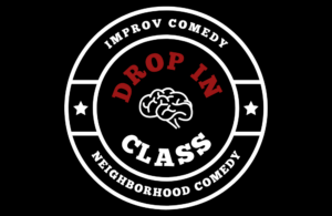 Drop in improv classes at the neighborhood comedy theatre in downwton Mesa