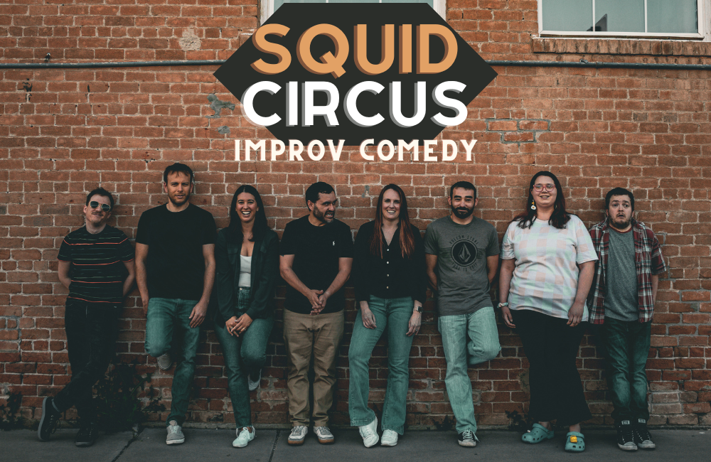 Late night comedy in mesa Squid Circus Improv Comedy show at the Neighborhood Comedy theatre in downtown mesa