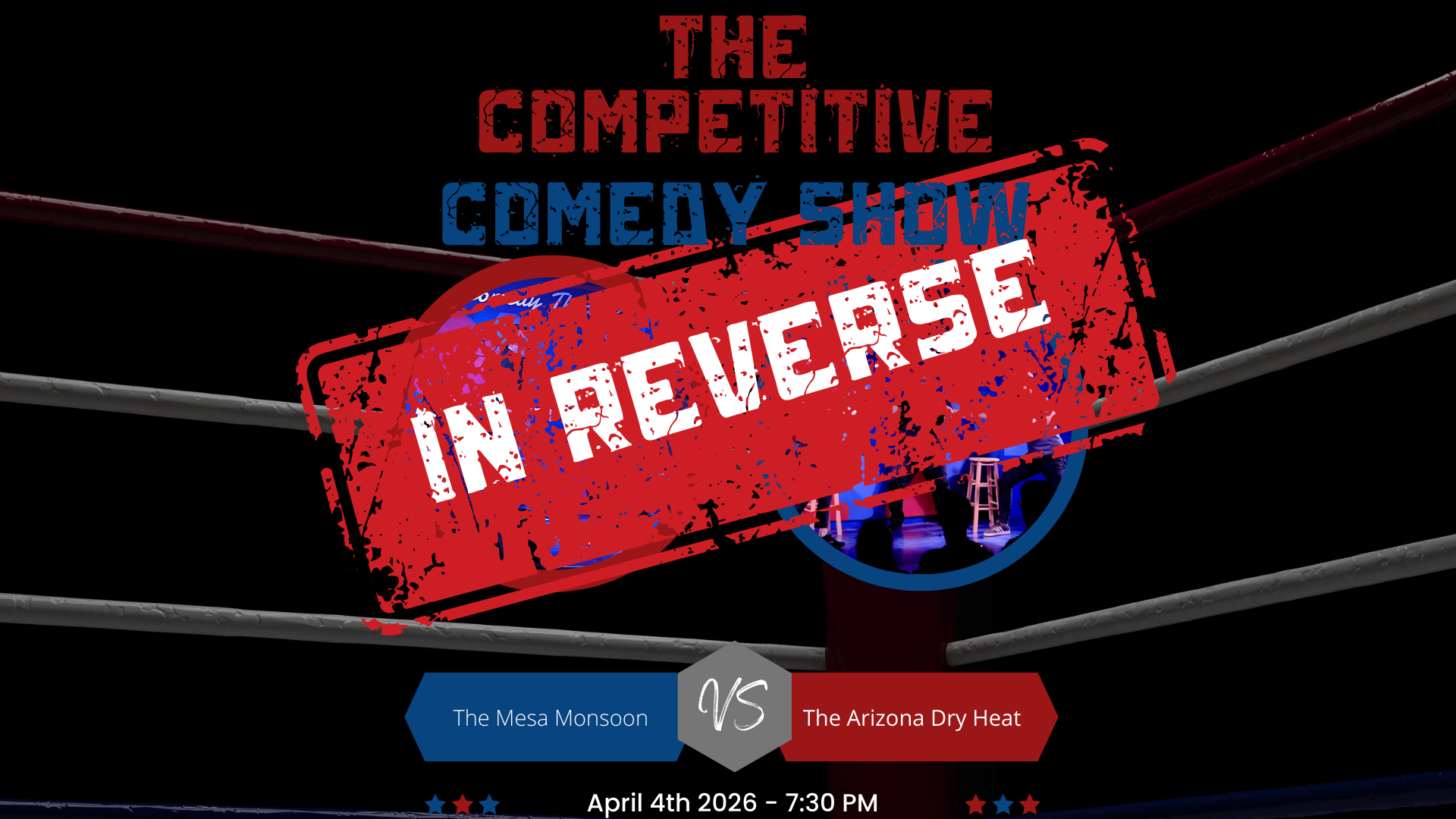 The neighborhood Comedy theatre presents the show in reverse.