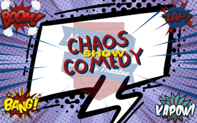 Introducing The Chaos Comedy Show!