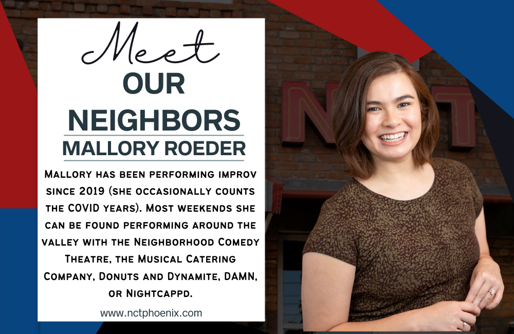 Mallory Roeder is a Performer in our Neighborhood