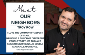 Troy Row is a perfomer at the Neighborhood Comedy theatre in historic Downtown Mesa arizona