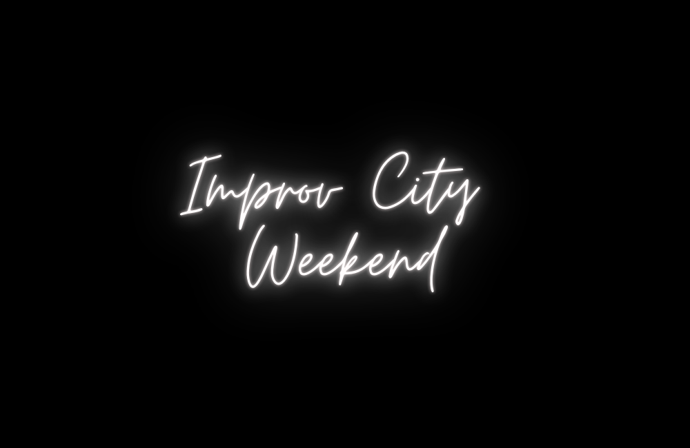 Improv City Weekend is Coming