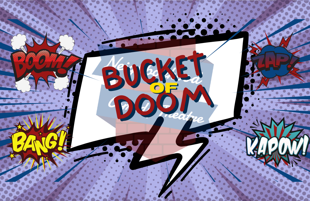 Bucket of doom (1000 x 650 px)