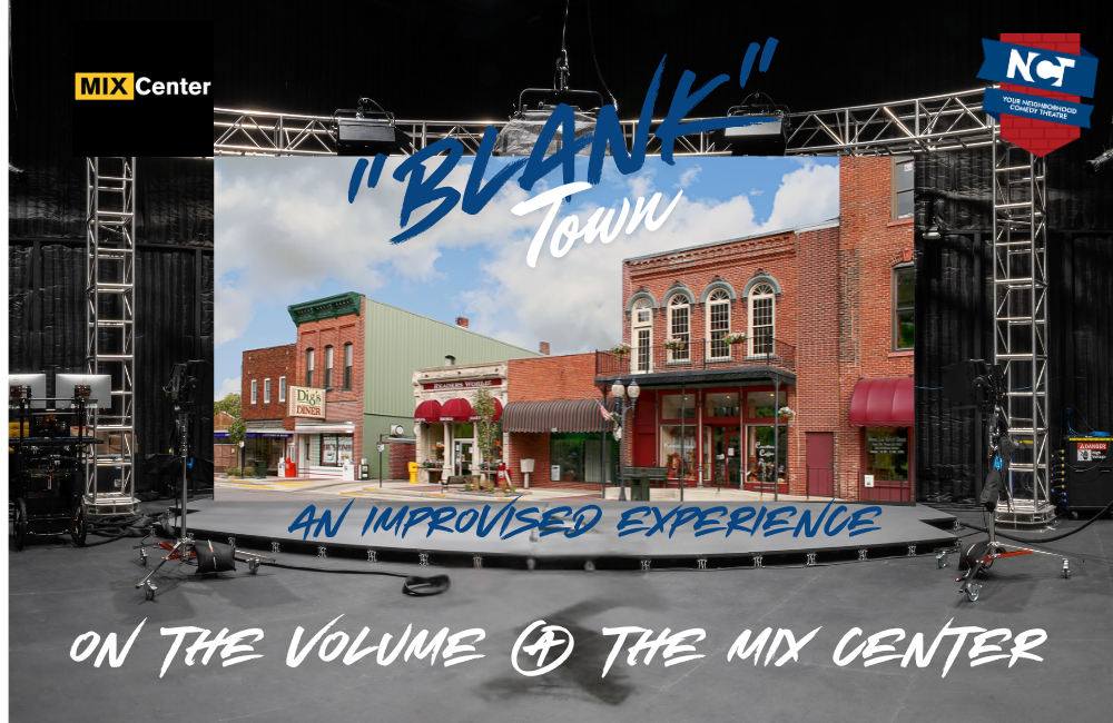 One show only! “Blank Town” at The Mix Center