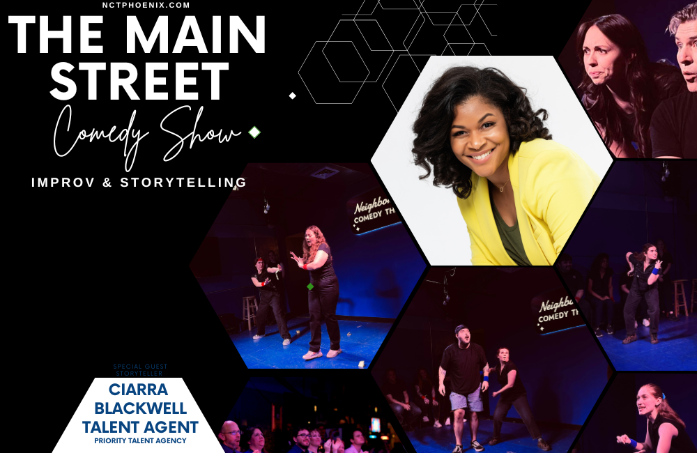 The Main Street Comedy Show featuring Talent Agent Ciarra Blackwell
