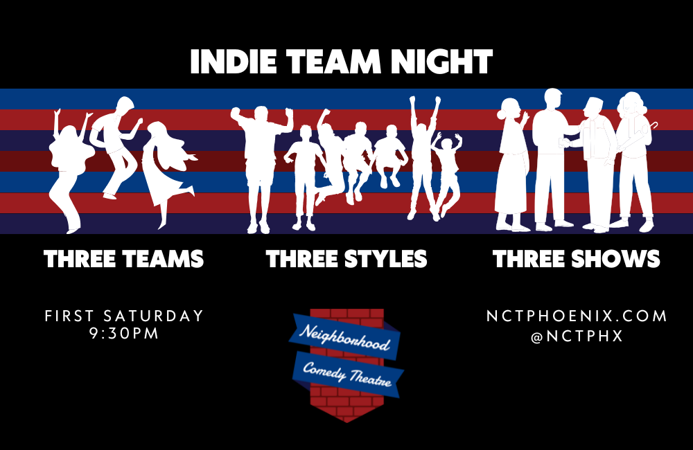 Indie Night is an improvised comedy show at the Neigbhorhood Comedy theatre in downtown Mesa