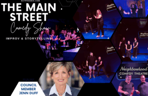“Promotional graphic for The Main Street Comedy Show at the Neighborhood Comedy Theatre in downtown Mesa, Arizona, featuring photos of performers onstage, an audience watching the show, and a portrait of special guest storyteller Council Member Jenn Duff.”