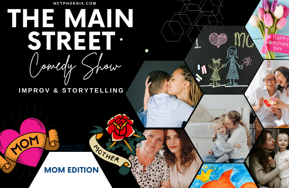 The Main Street Comedy Show featuring our Moms