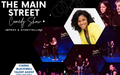 The Main Street Comedy Show featuring talent agent Ciarra Blackwell