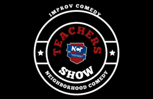 Teachers show is a thursday night show at the neighborhood Comedy theatre in downtown mesa